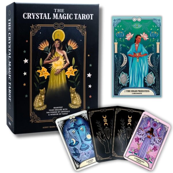 The Crystal Magic Tarot: Manifest your dreams with the power of crystals and wisdom 